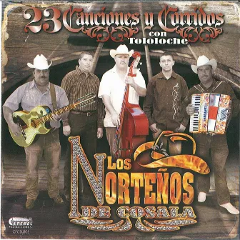 23 Canciones Y Corridos by Los Norteños De Cosala