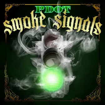 Smoke Signals by P-DOT