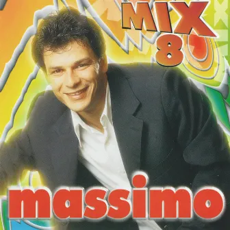 Massimo Mix, Vol. 8 by Massimo