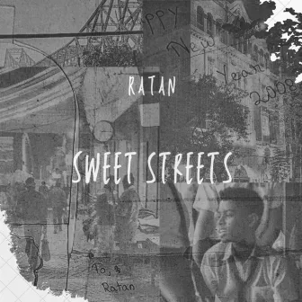 Sweet Streets (Acoustic) by Ratan