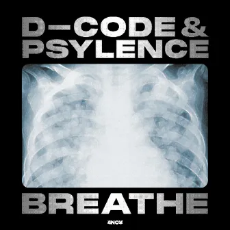 Breathe by D-Code & Psylence