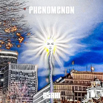 PHENOMENON_1 by ASAHI