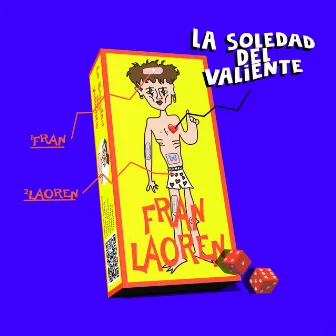 La Soledad Del Valiente by Fran Laoren