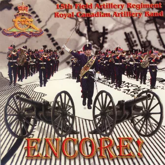 Encore! by 15th Field Artillery Band