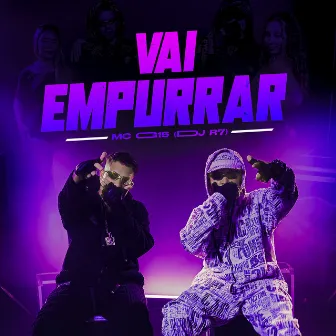 Vai Empurrar by DJ R7