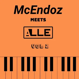 McEndoz Meets Alle, Vol. 2 by McEndoz