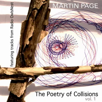 The Poetry of Collisions, Vol. 1 by Martin Page