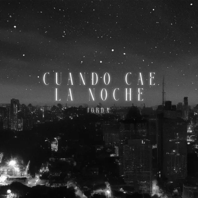 Cuando Cae la Noche