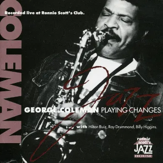 Playing Changes by George Coleman