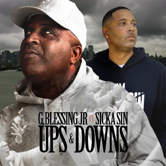 Ups & Downs by G Blessing Jr