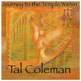 Journey to the Temple Within by Tal Coleman