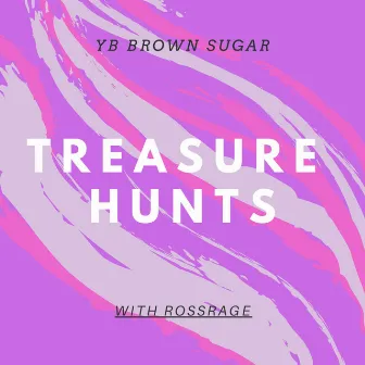 Treasure Hunts by YB Brown Sugar