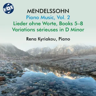 Mendelssohn: Piano Music, Vol. 2 by Rena Kyriakou