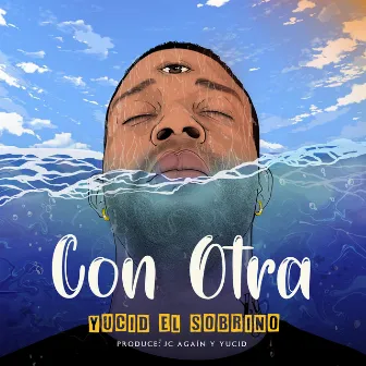 Con Otra by Yucid El Sobrino