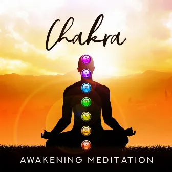 Chakra Awakening Meditation: Balancing and Completely Opening of Chakras, Awakening the Power of the Spirit, Opening the Third Eye by Reki & Chakra Consort