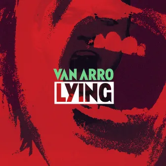 Lying by Van Arro