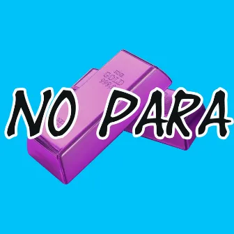 No Para by Rugdo