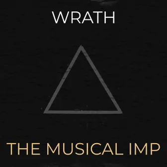 Wrath by The Musical Imp