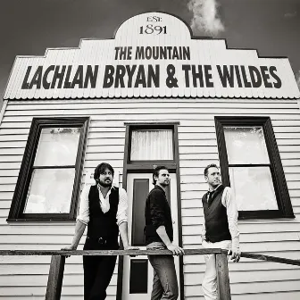 The Mountain by Lachlan Bryan And The Wildes