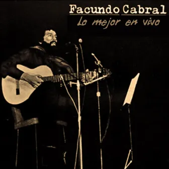 Lo Mejor en Vivo by Facundo Cabral