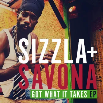 Got What It Takes by Mista Savona