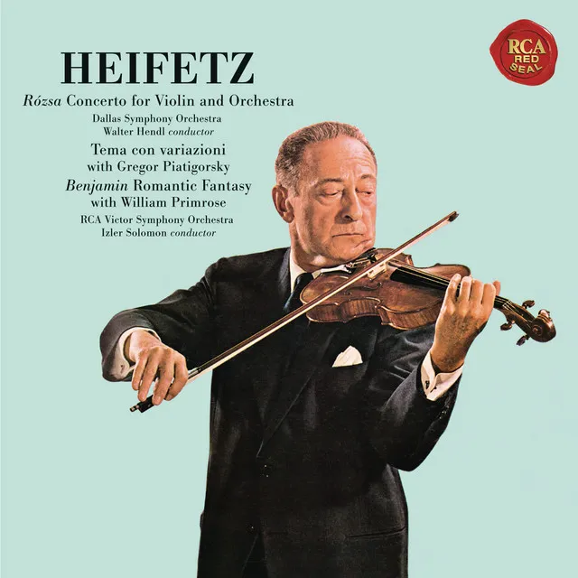 Rózsa: Violin Concerto, Op. 24 & Sinfonia concertante, Op. 29 - Benjamin: Romantic Fantasy (Heifetz Remastered)