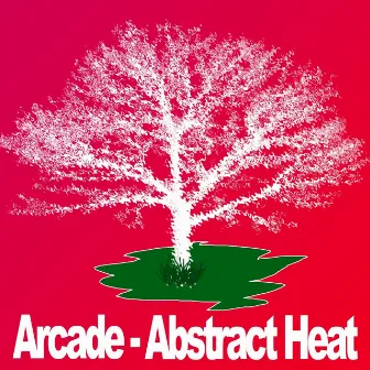 Abstract Heat by Arcade