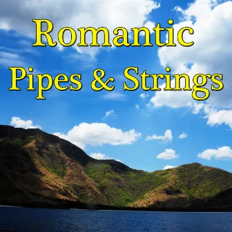 Romantic Pipes & Strings, Vol.1 by Wildlife