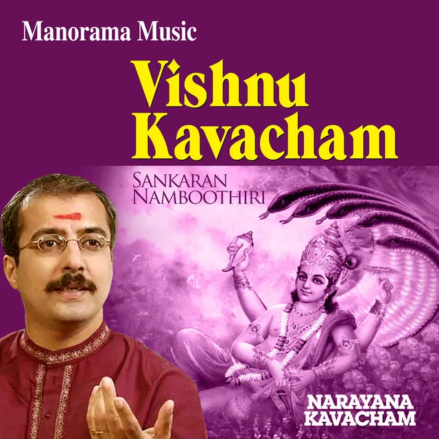 Vishnu Kavacham - From "Narayana Kavacham"