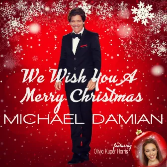 We Wish You A Merry Christmas by Michael Damian