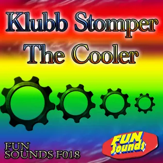 The Cooler by Klubb Stomper