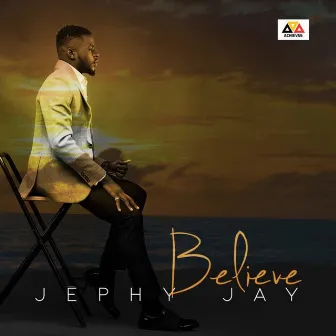 Believe by Jephy Jay