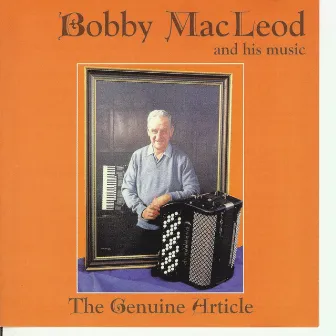 The Genuine Article by Bobby MacLeod