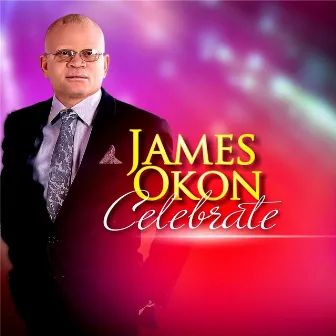 Celebrate (Live) by James Okon