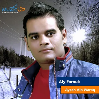 Ayesh Ala Waraq by Ali Farouk