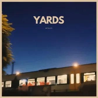 Yards by Estelate