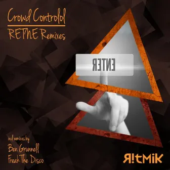 RETNE Remixes by Crowd Controlol