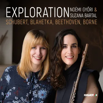 Exploration, Works by Schubert, Blahetka, Beethoven, Borne by Noemi Gyori