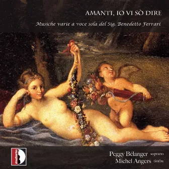 Amanti, io vi sò dire by Peggy Bélanger