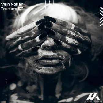 Tremors EP by Vain Nofler