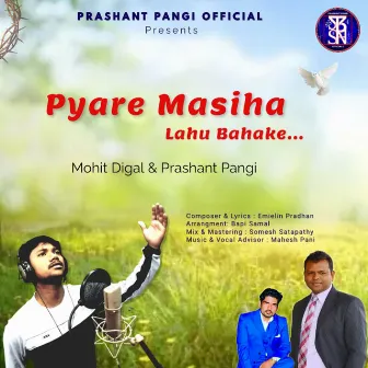 Pyare Masiha lahu bahake by 