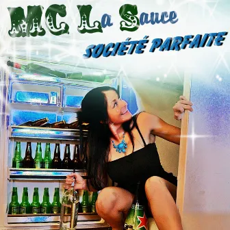 Société parfaite by MC La Sauce