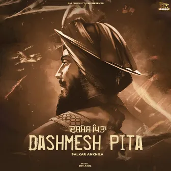 Dashmesh Pita by Balkar Ankhila