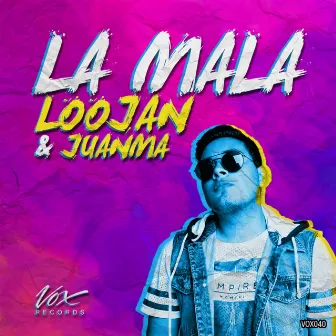 La Mala by Juanma