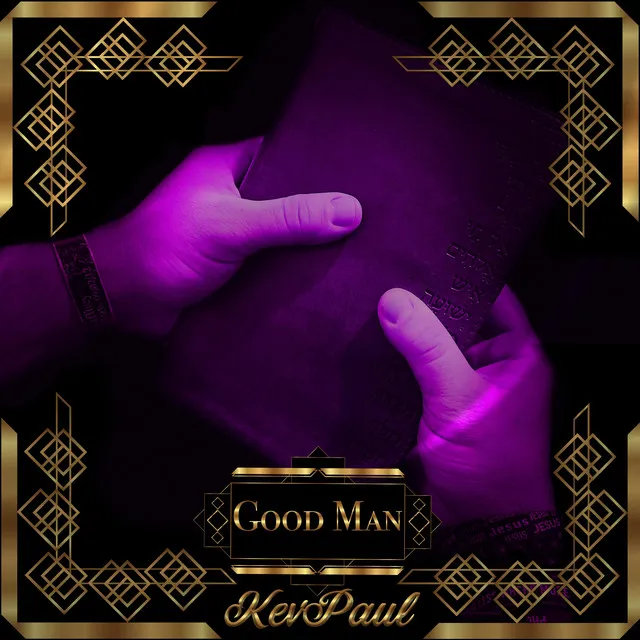 Good Man Pt. 1