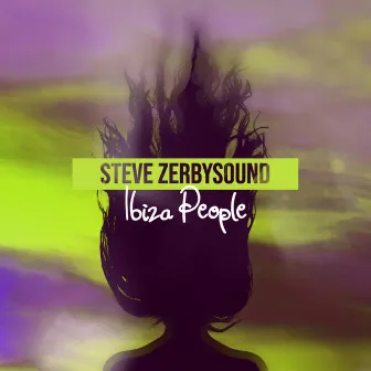 Ibiza People by Steve Zerbysound