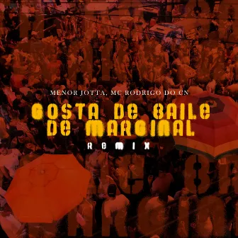 Gosta de Baile de Marginal (Remix) by PROD MENOR JOTTA