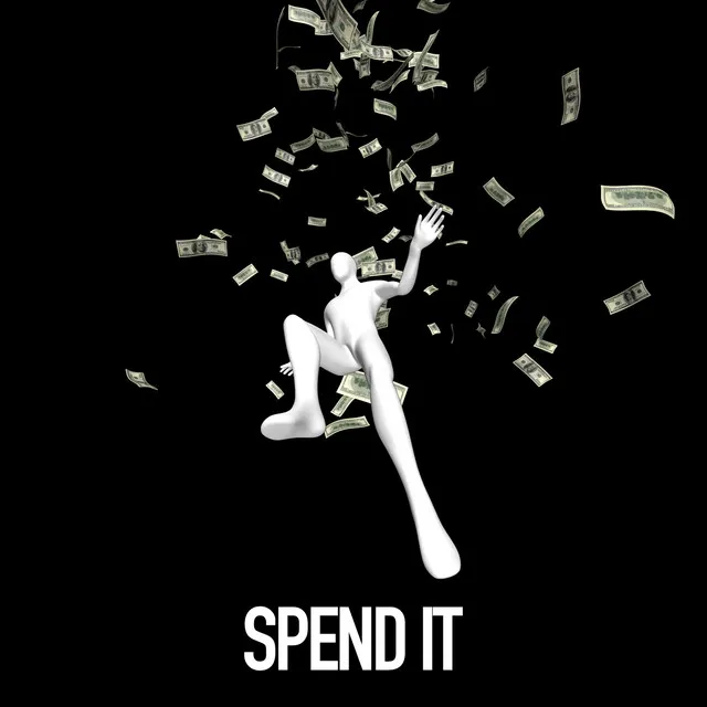 Spend It