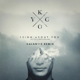 Think About You (Galantis Remix) by Valerie Broussard