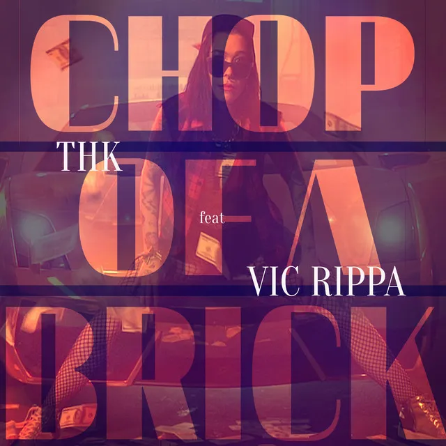 Chop of a Brick (feat. Vic Rippa)